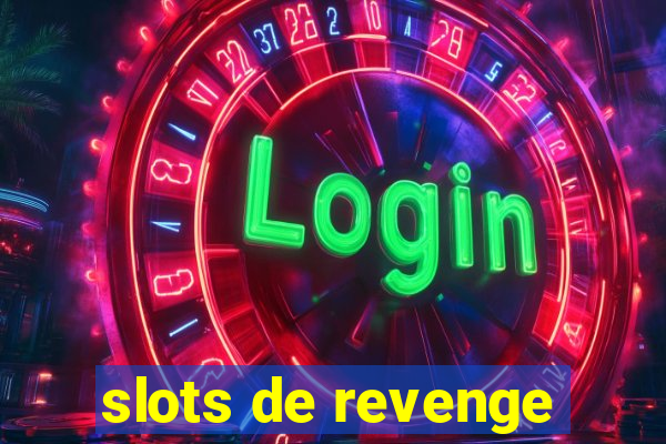 slots de revenge